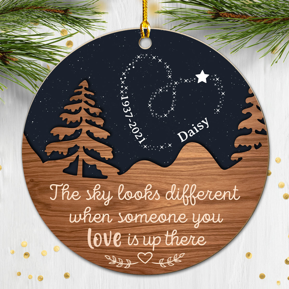 The Sky Looks Different Because It Has You - Personalized Custom Wood Ornament