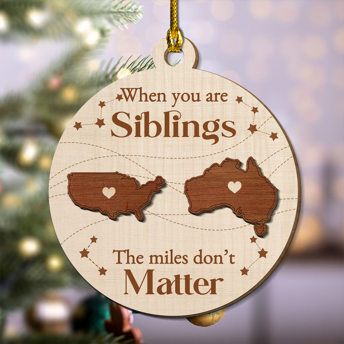 When You Are Family The Miles Do Not Matter International - Personalized Custom Freeshape 2-Layered Wood Ornament
