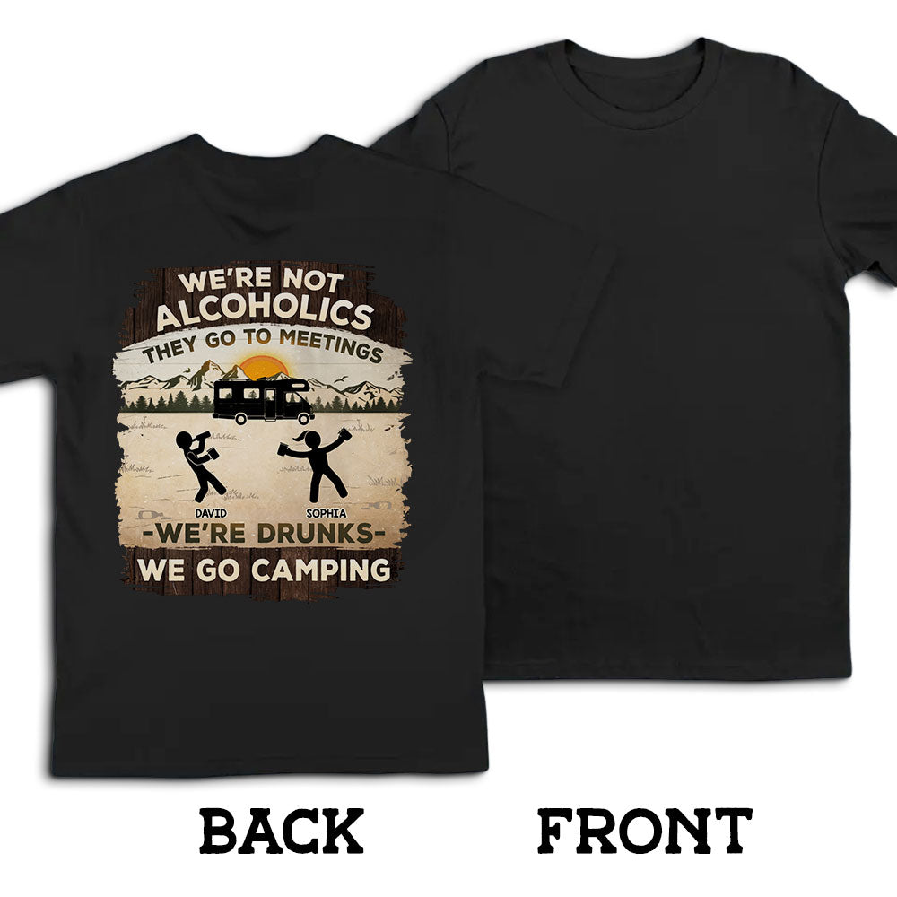 Alcoholics Go To Meetings  - Personalized Custom Shirt