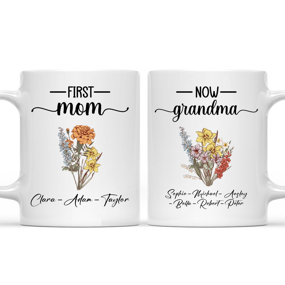 First Mom Now Grandma Flower - Personalized Custom Coffee Mug