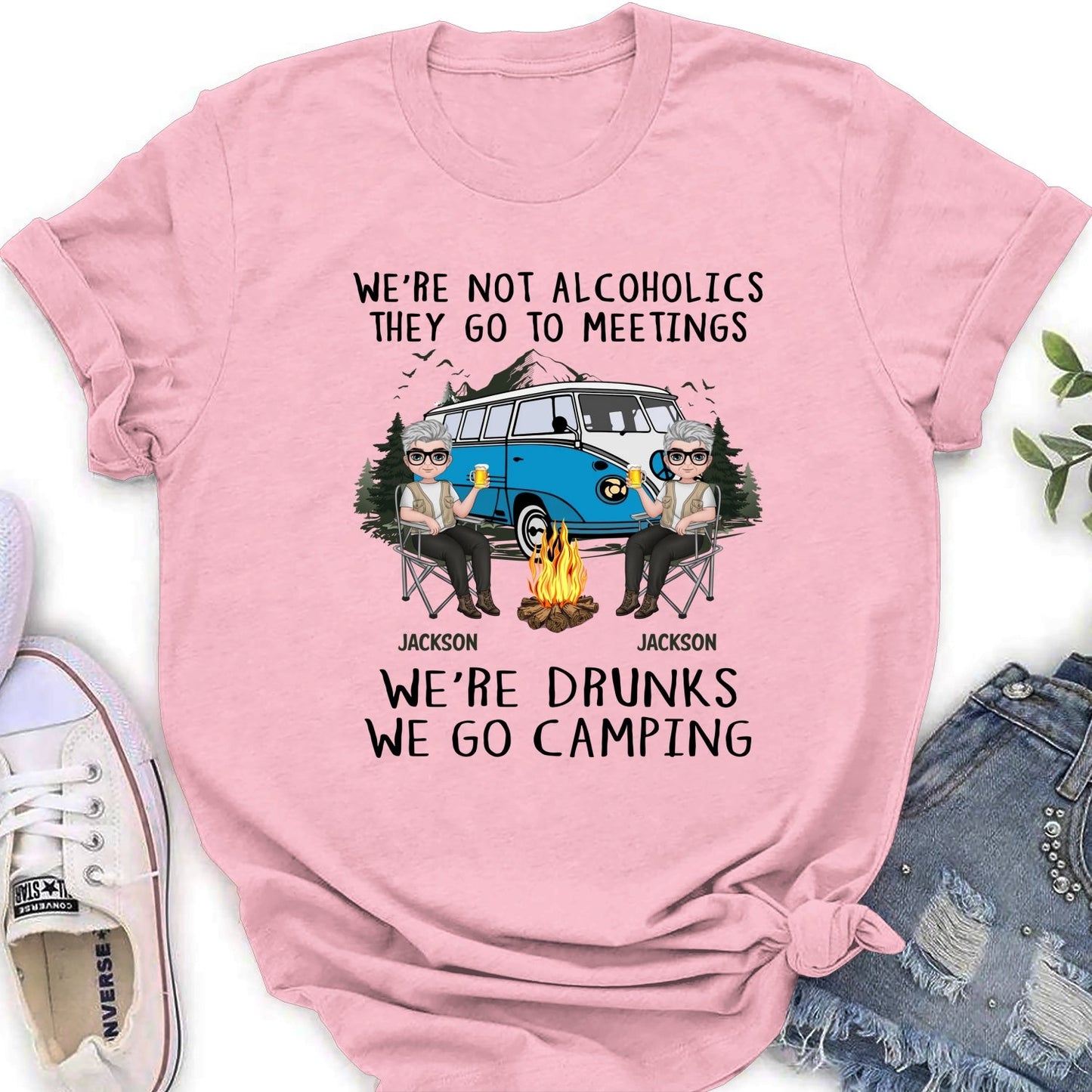 We Are Not Alcoholics They Go To Meetings Drunk - Personalized Custom Shirt