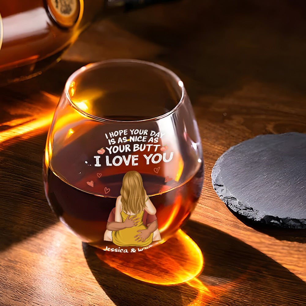 I Hope Your Day - Personalized Custom Wine Glass