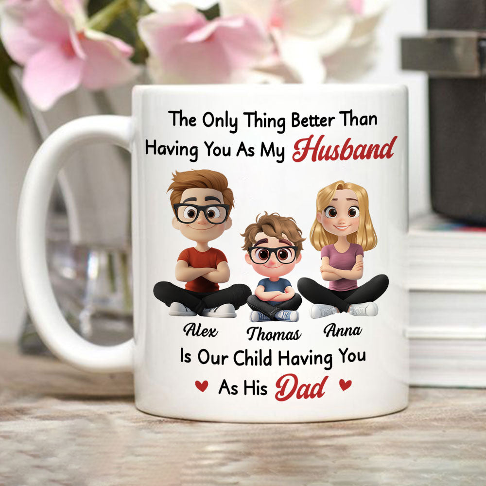Having You As My Husband 2 - Personalized Custom Coffee Mug