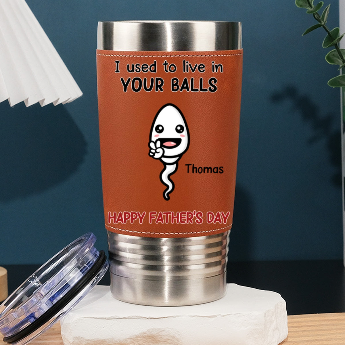 We Used To Live In Your Balls - Personalized Custom Leather Tumbler