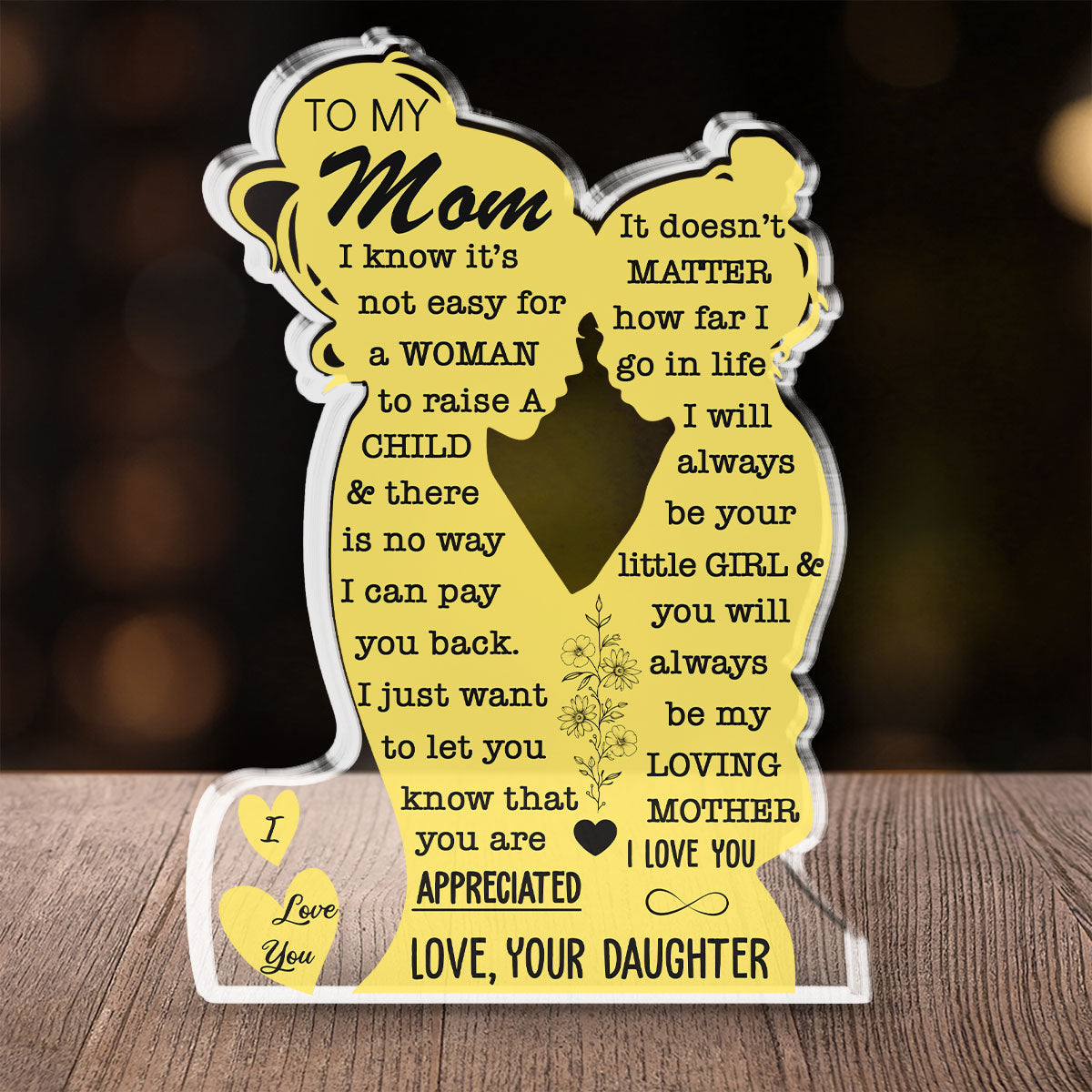 You Will Always Be My Loving Mother - Personalized Custom Acrylic Plaque