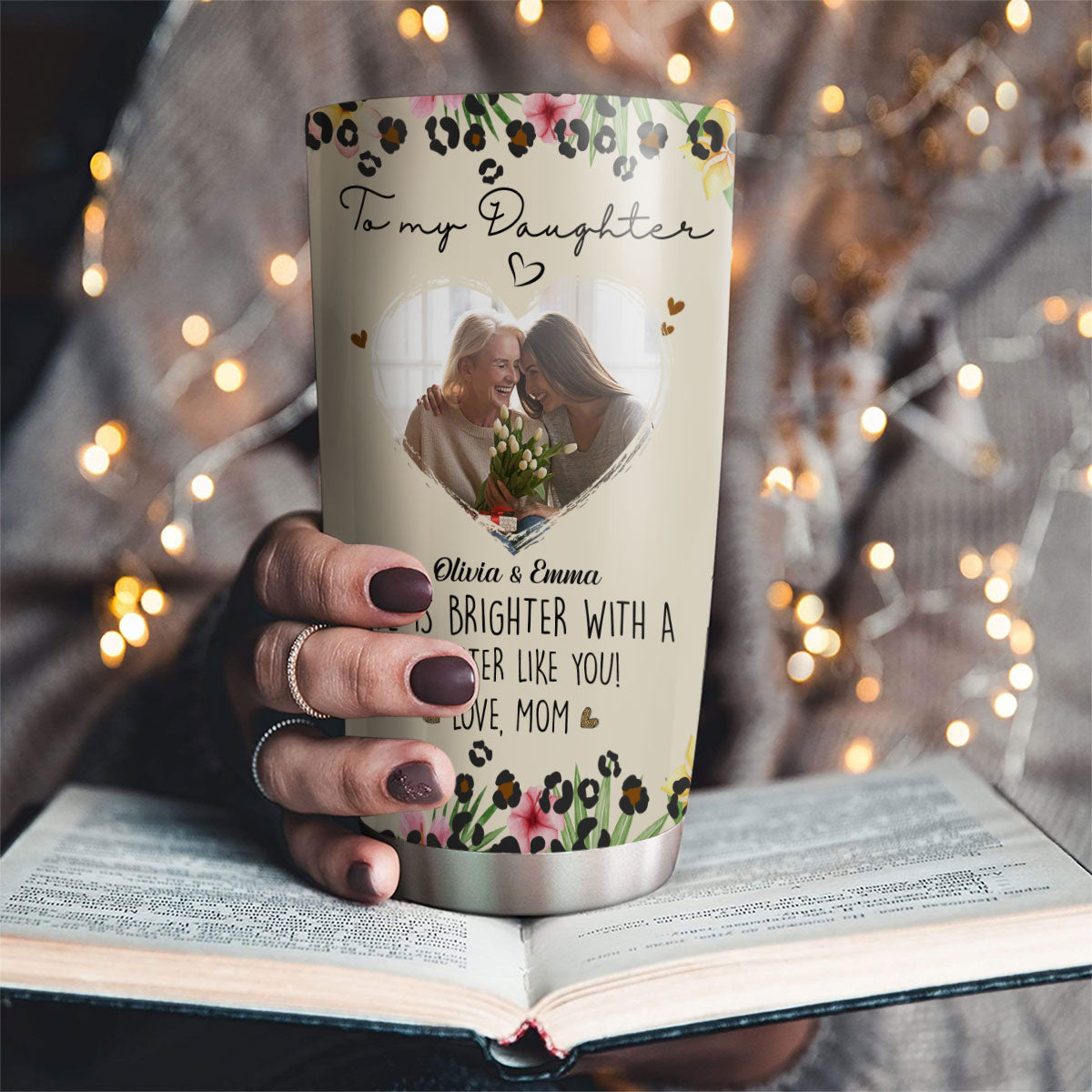 Life Is Brighter With A Daughter Like You Photo - Personalized Custom Tumbler