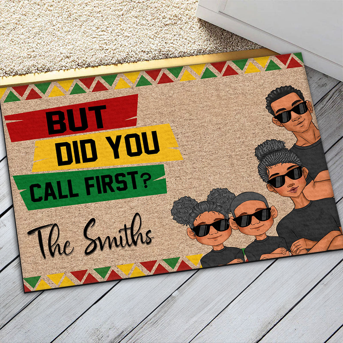 But Did You Call First - Personalized Custom Doormat