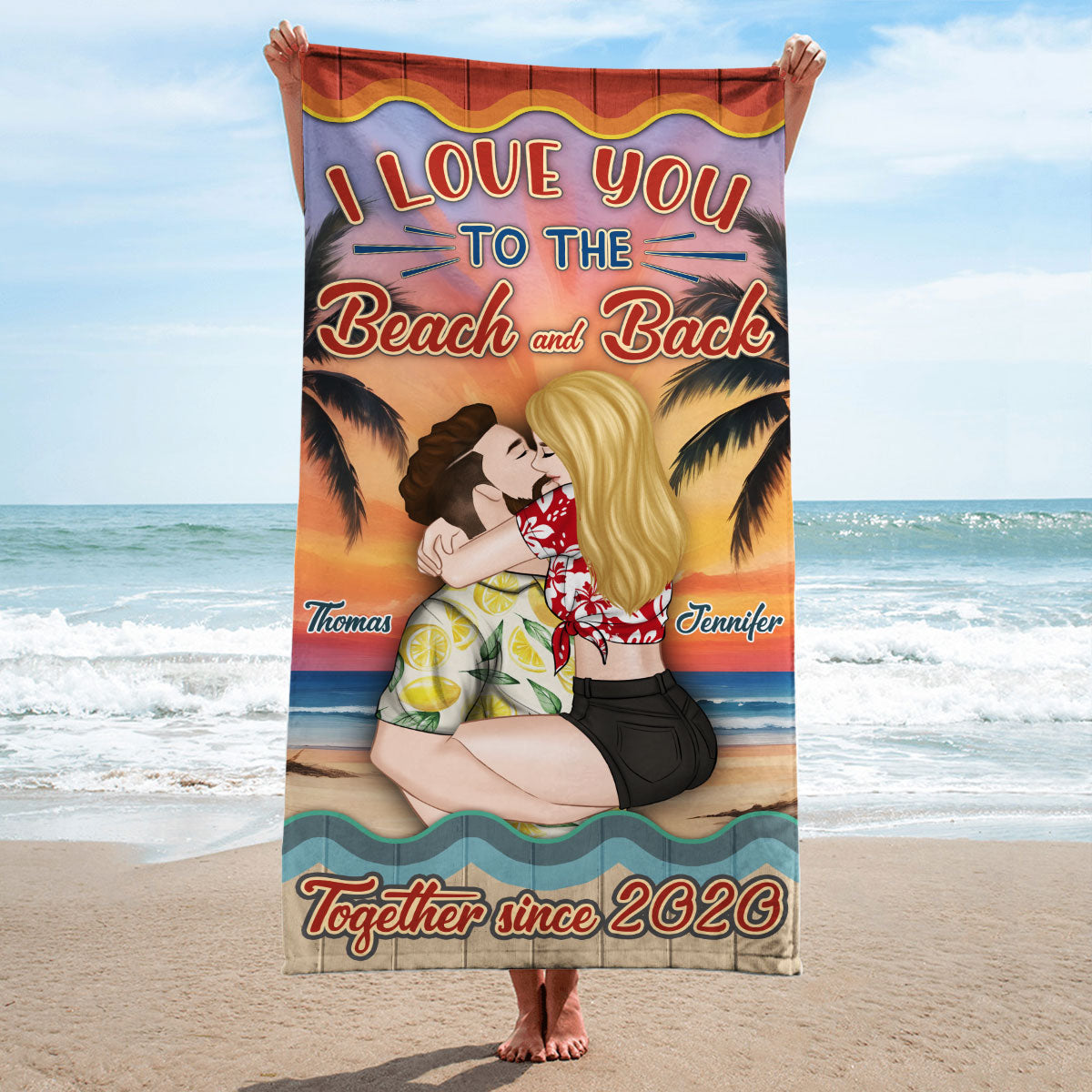 I Love You To The Beach And Back - Personalized Custom Beach Towel