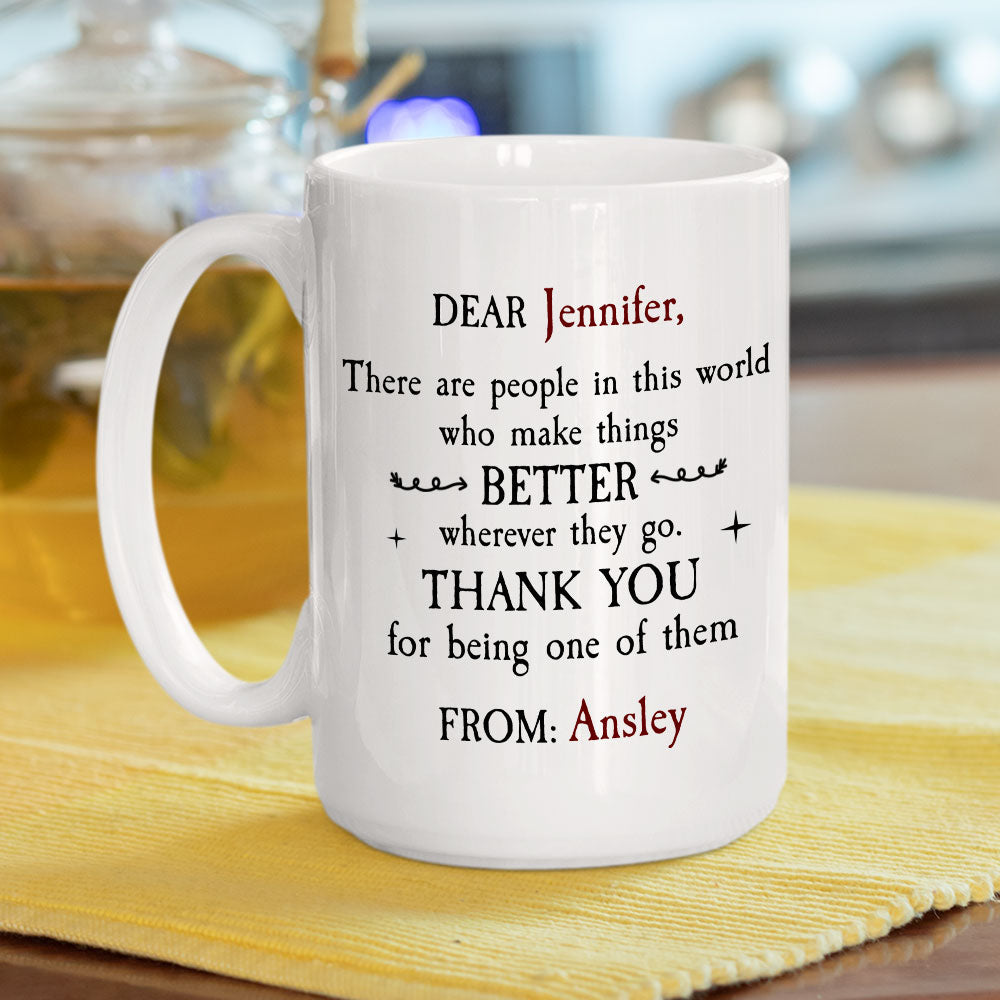 Thanks For Being One Of Them - Personalized Custom Coffee Mug