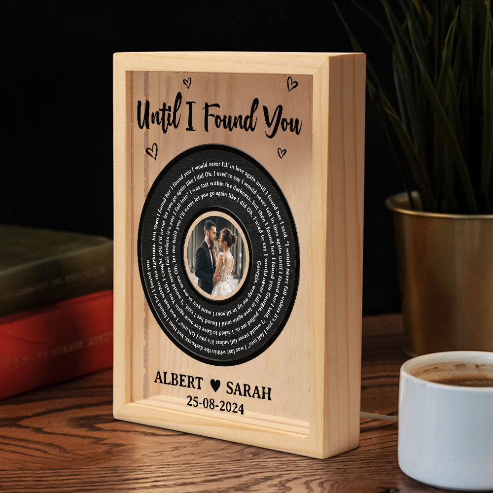 Until I Found My Love - Personalized Frame Light Box