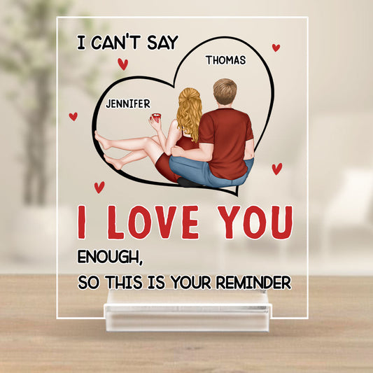 I Can Not Say Enough - Personalized Custom Acrylic Plaque With Base