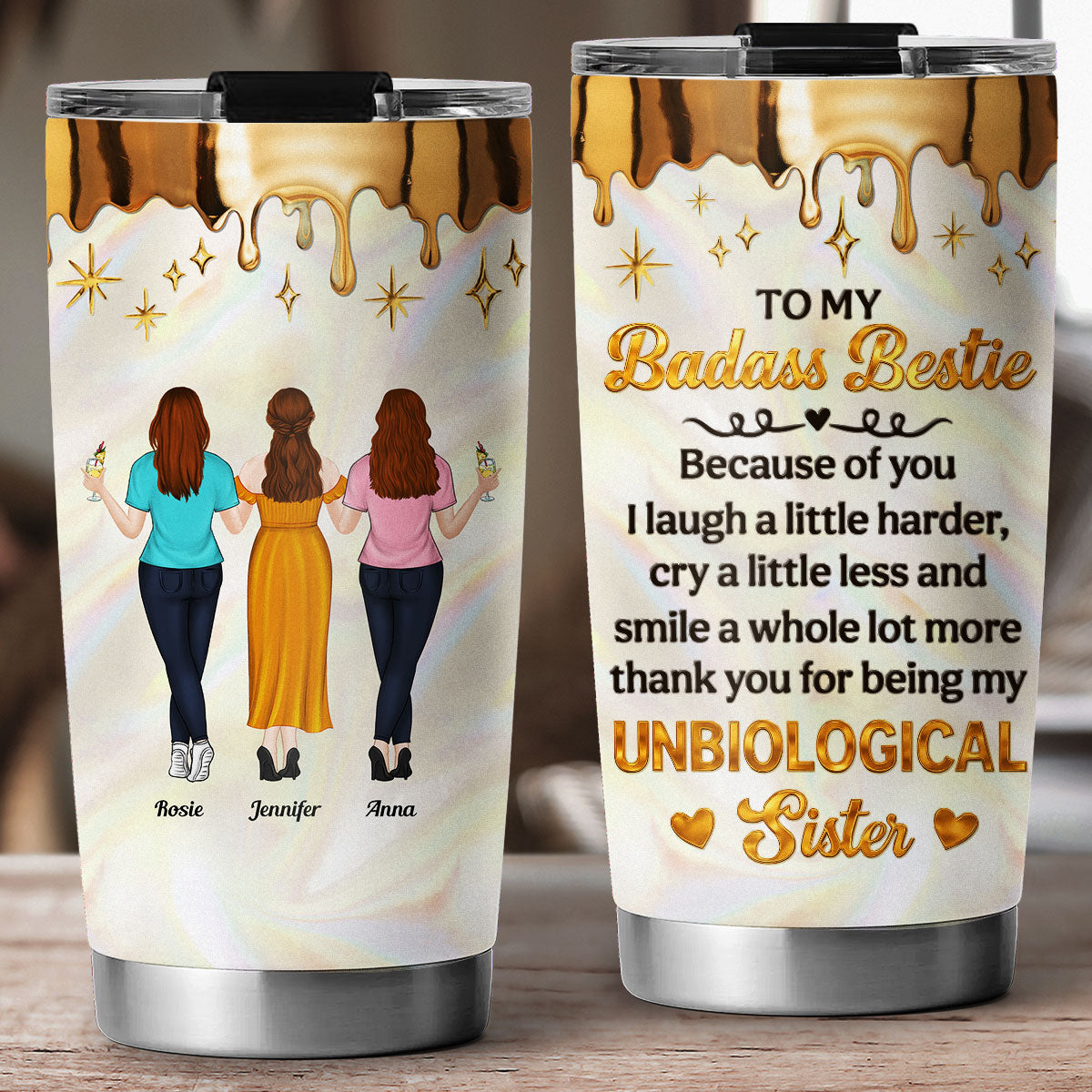 My Unbiological Sister - Personalized Custom Tumbler