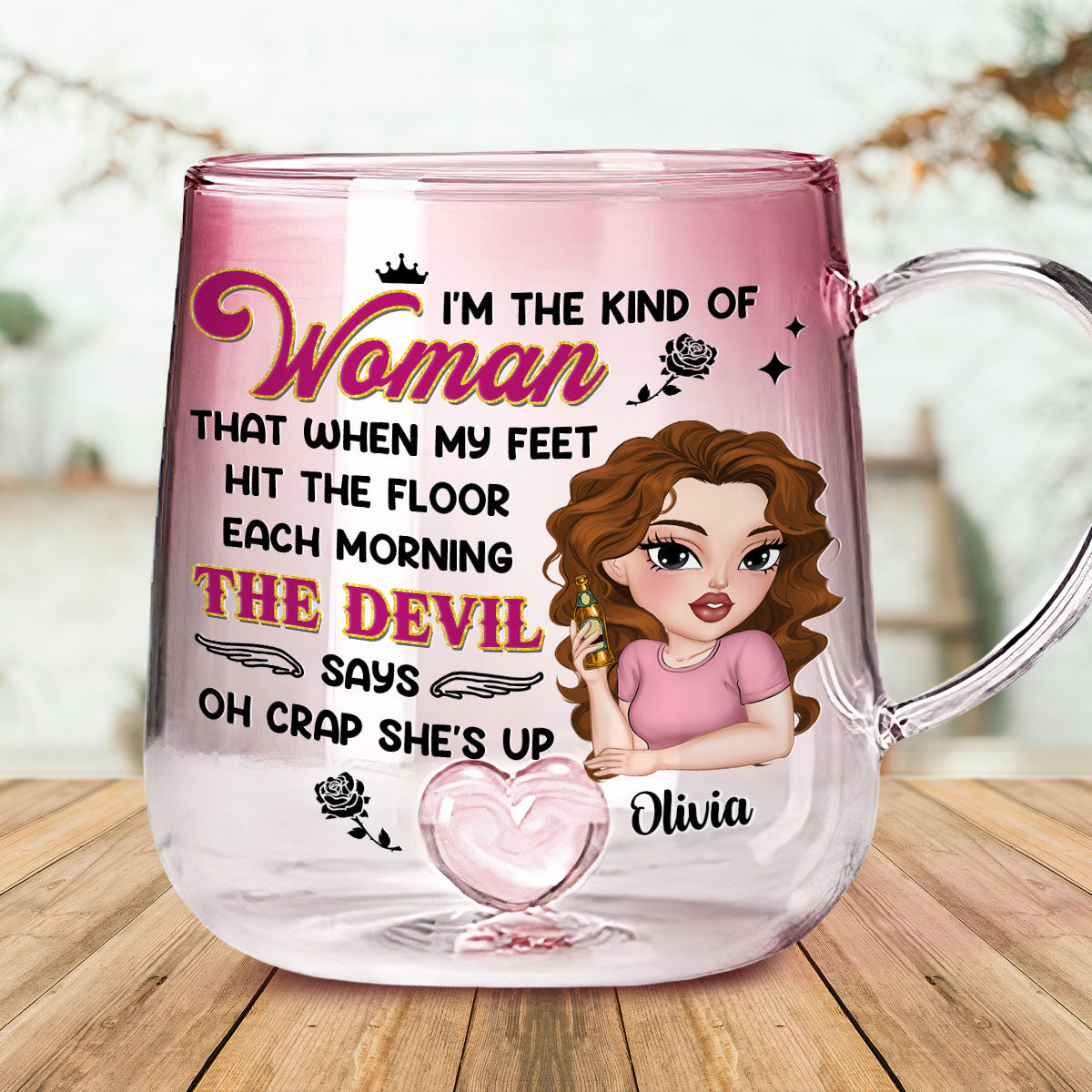 I Am The Kind Of Woman - Personalized Custom Pink Gradient Glass Mug