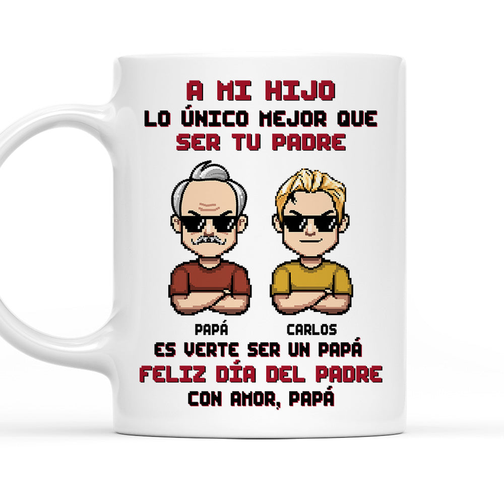 Eres Mi Orgullo Más Grande  - Taza Personalizada de Café