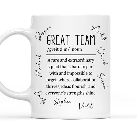 Great Team - Personalized Custom Coffee Mug