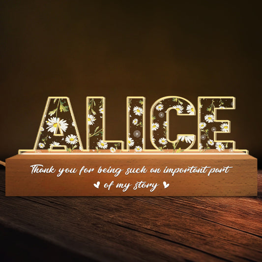 Thank You For Being Such An Important Part Of My Story - Personalized Custom Acrylic Letters 3D LED Night Light