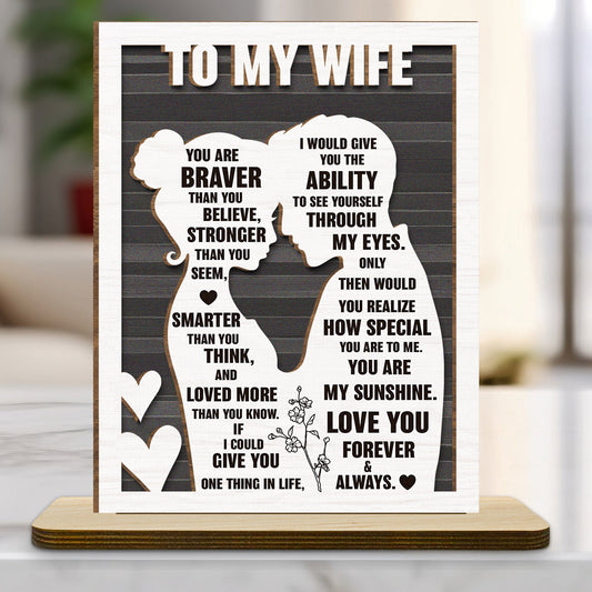 To My Beloved Wife - Personalized Custom 2-Layer Wood Plaque With Flat Base