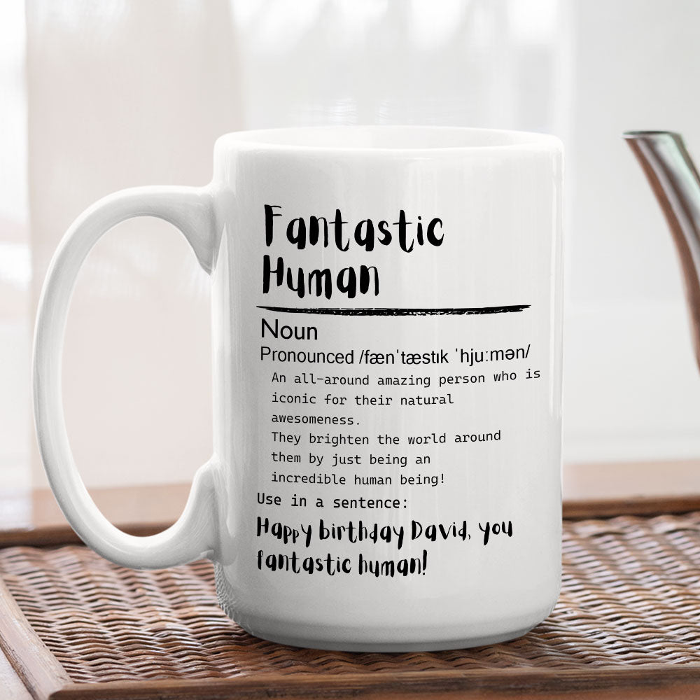 Fantastic Human - Personalized Custom Coffee Mug