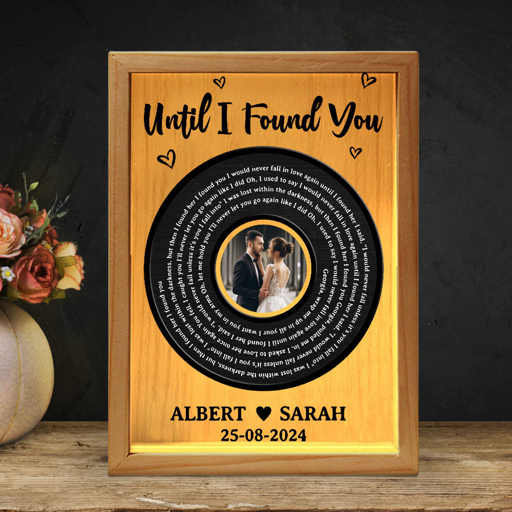 Until I Found My Love - Personalized Frame Light Box