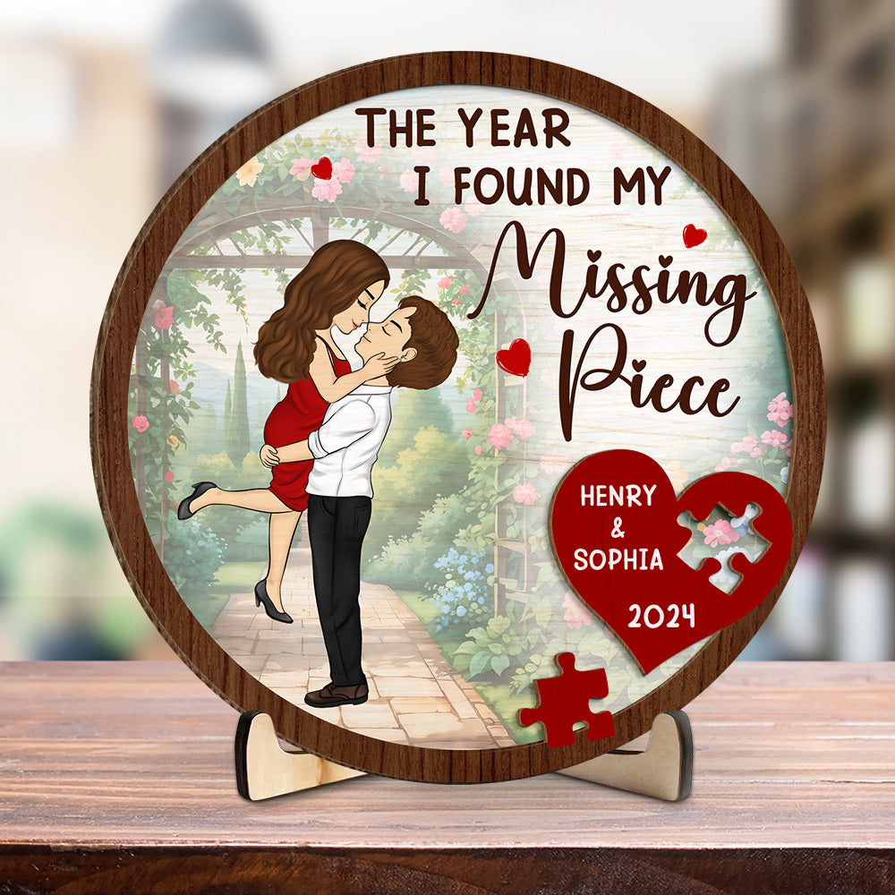 The Year I Found My Missing Piece - Personalized Custom Wooden Plaque