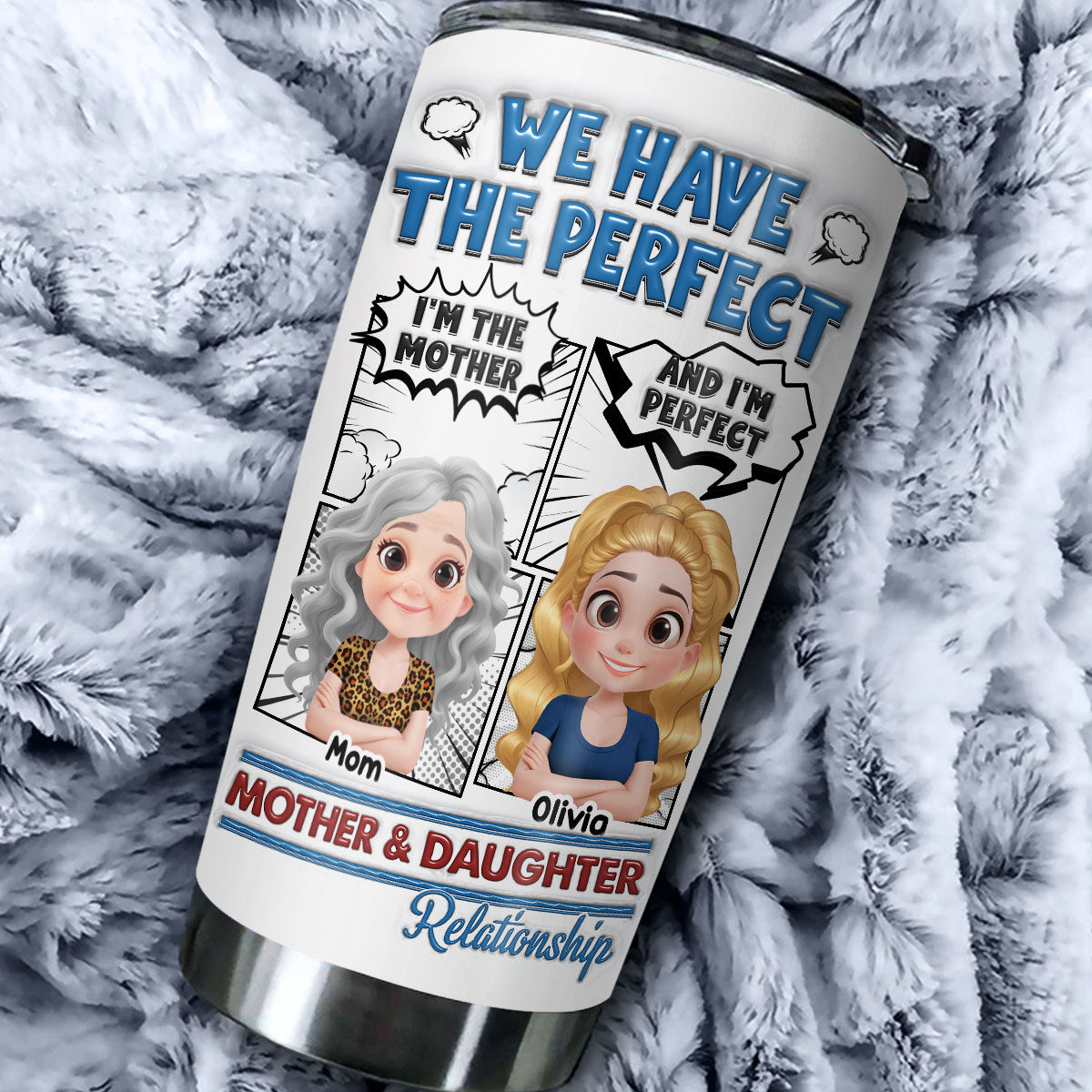 Perfect Mom And Daughter - Personalized Custom 3D Inflated Effect Tumbler