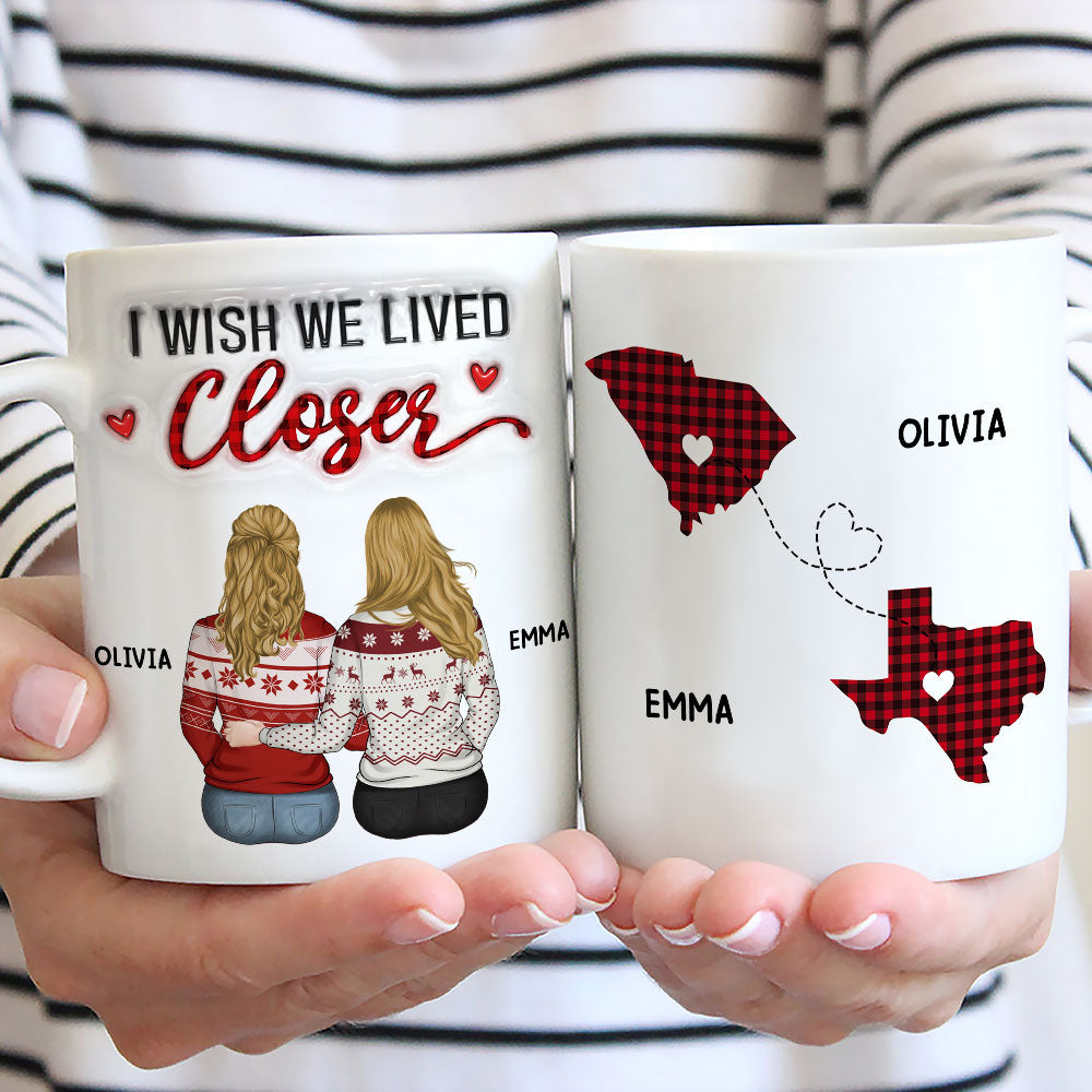 I Wish You Lived Next Door - Personalized Custom 3D Inflated Effect Mug