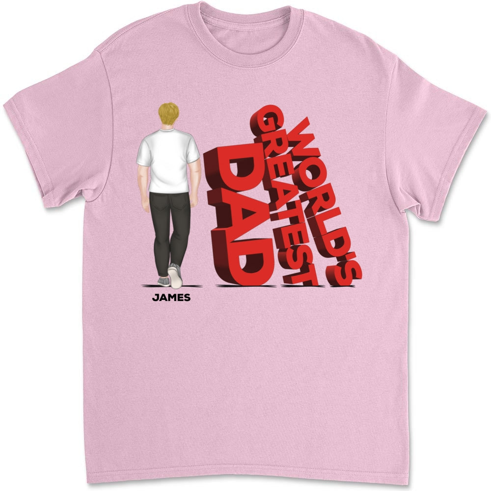 World's Greatest Dad - Personalized Custom Shirt