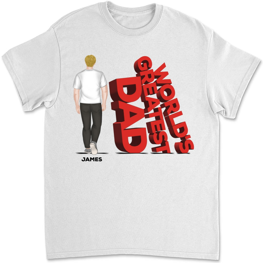World's Greatest Dad - Personalized Custom Shirt