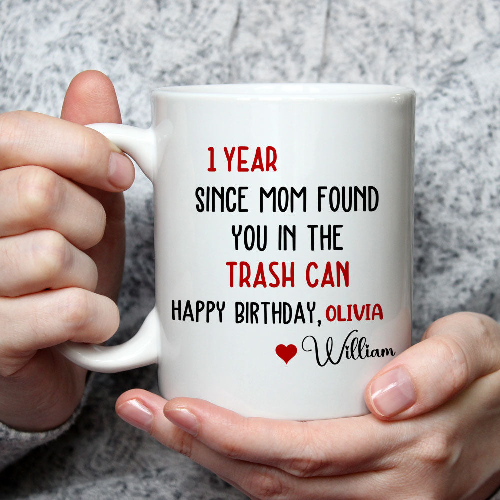 Trash To Treasure Happy Birthday - Personalized Custom Coffee Mug