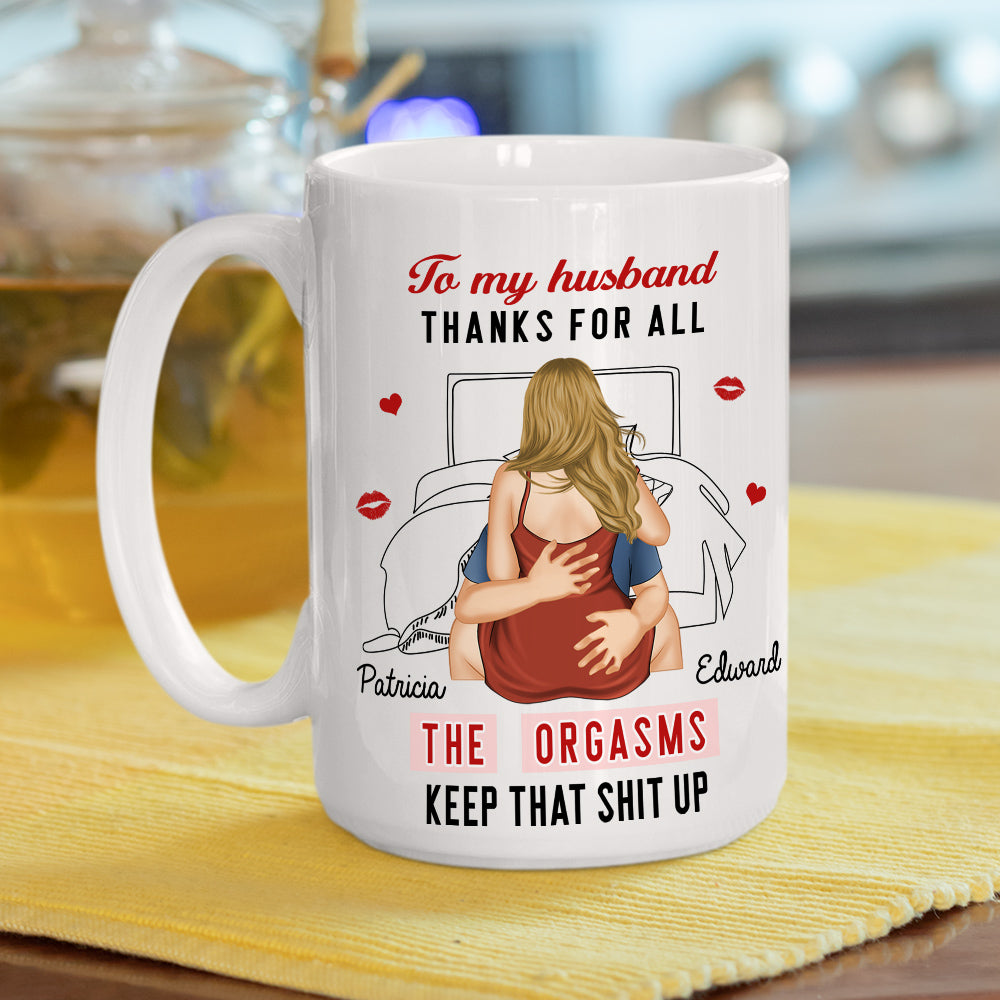 Keep That Shit Up - Personalized Custom Coffee Mug