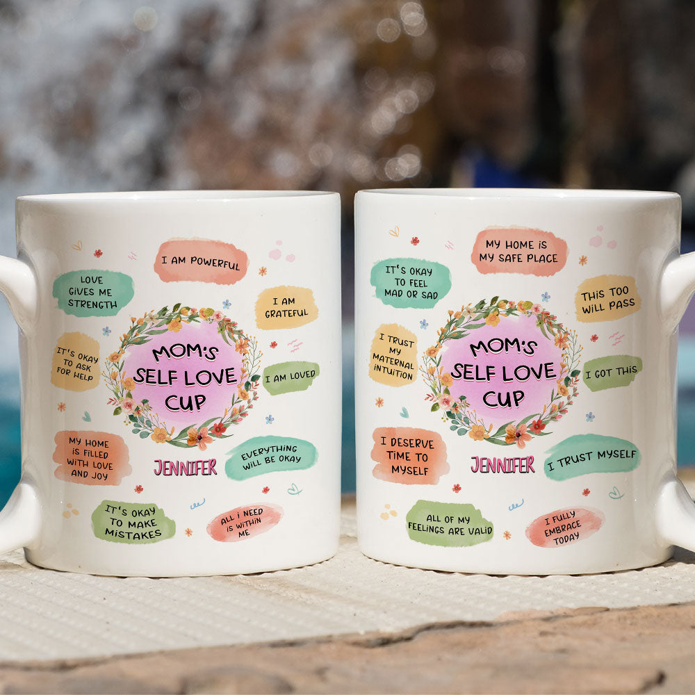 Mom Self Love Cup - Personalized Custom Coffee Mug