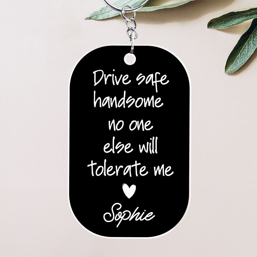 Tolerate Me - Personalized Custom Acrylic Keychain