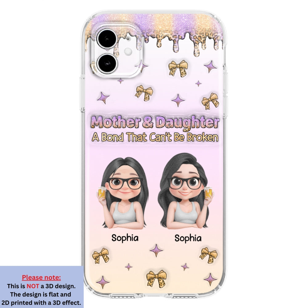A Bond Between Mother And Daughter - Personalized Custom 3D Inflated Effect Phone Case