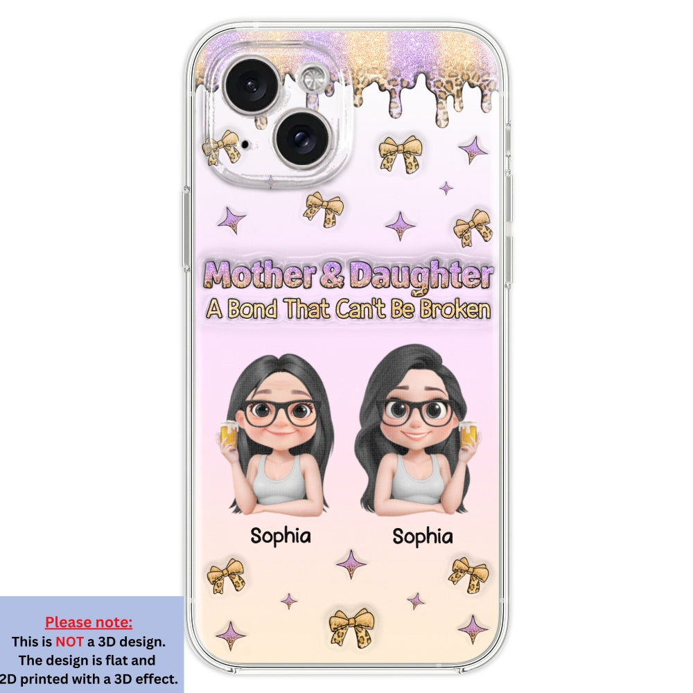 A Bond Between Mother And Daughter - Personalized Custom 3D Inflated Effect Phone Case
