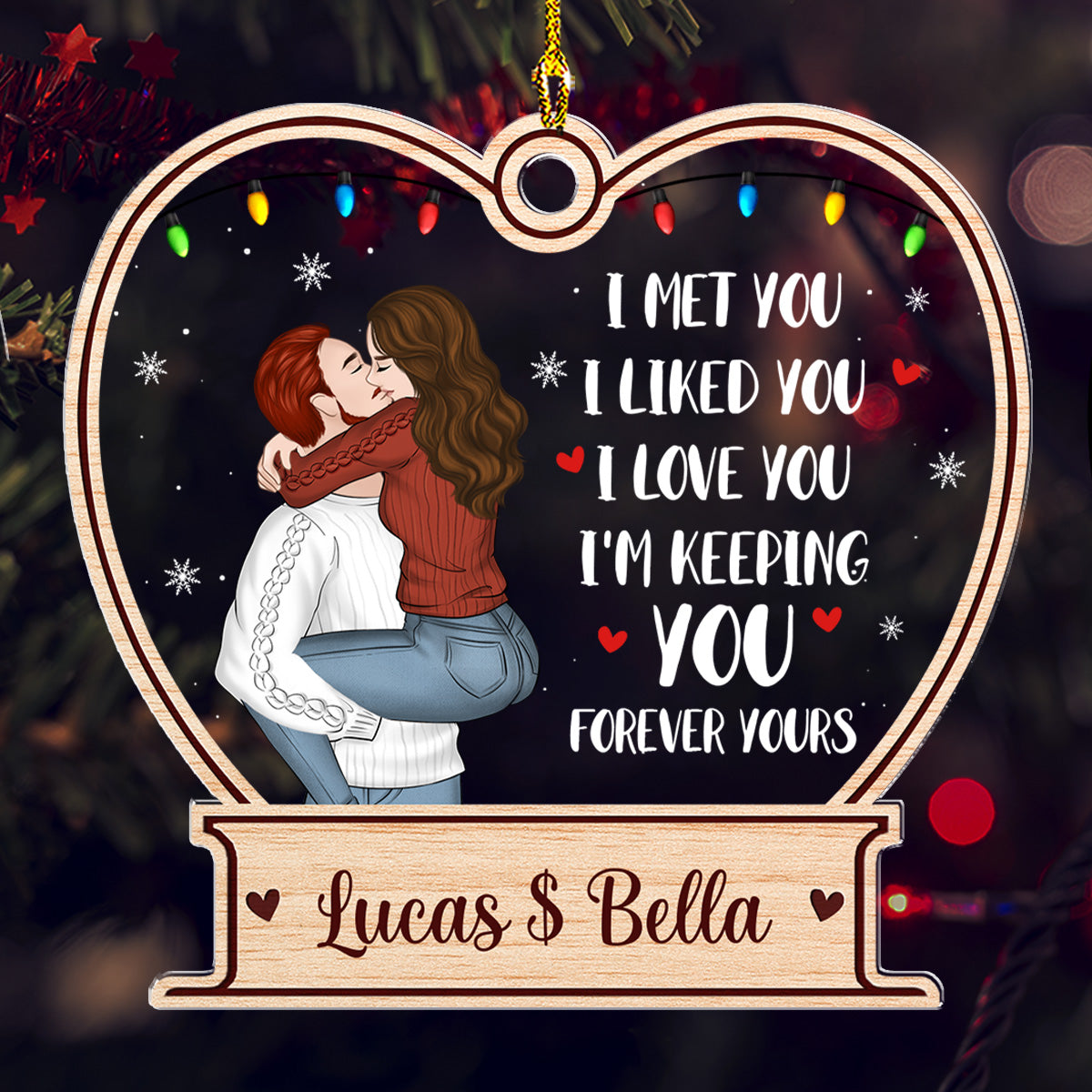 Forever Yours I Love You - Personalized Custom Acrylic Ornament