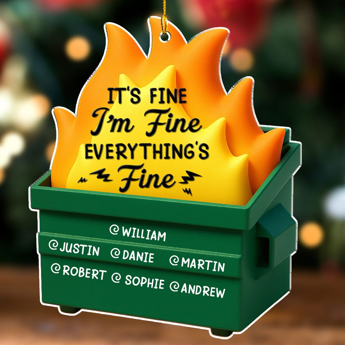 Dumpster Fire - Personalized Custom Acrylic Ornament
