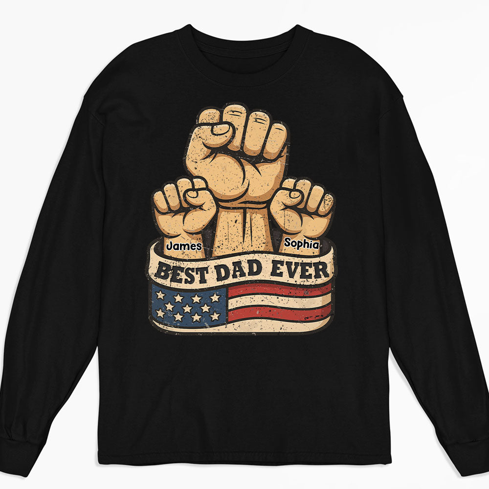 Best Daddy Ever - Personalized Custom Shirt