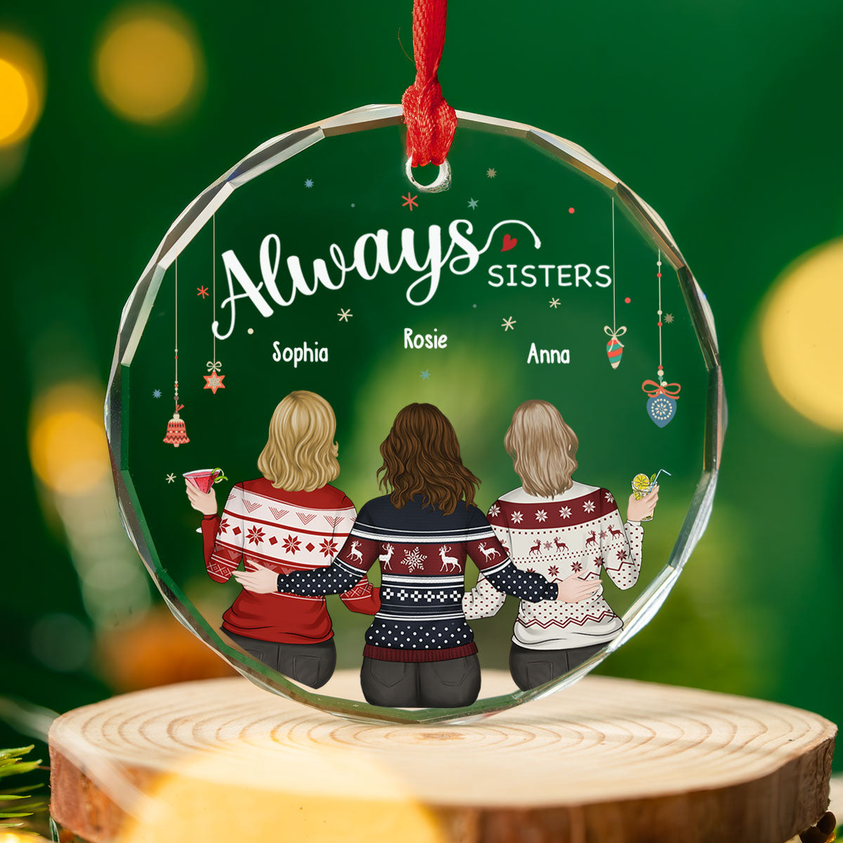 Always My Sister Forever My Friend - Personalized Custom Glass Ornament