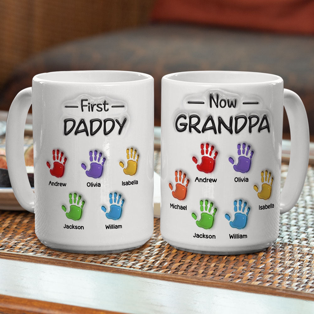 First Dad Now Grandpa Fathers Day Ver 2 - Personalized Custom 3D Inflated Effect Mug