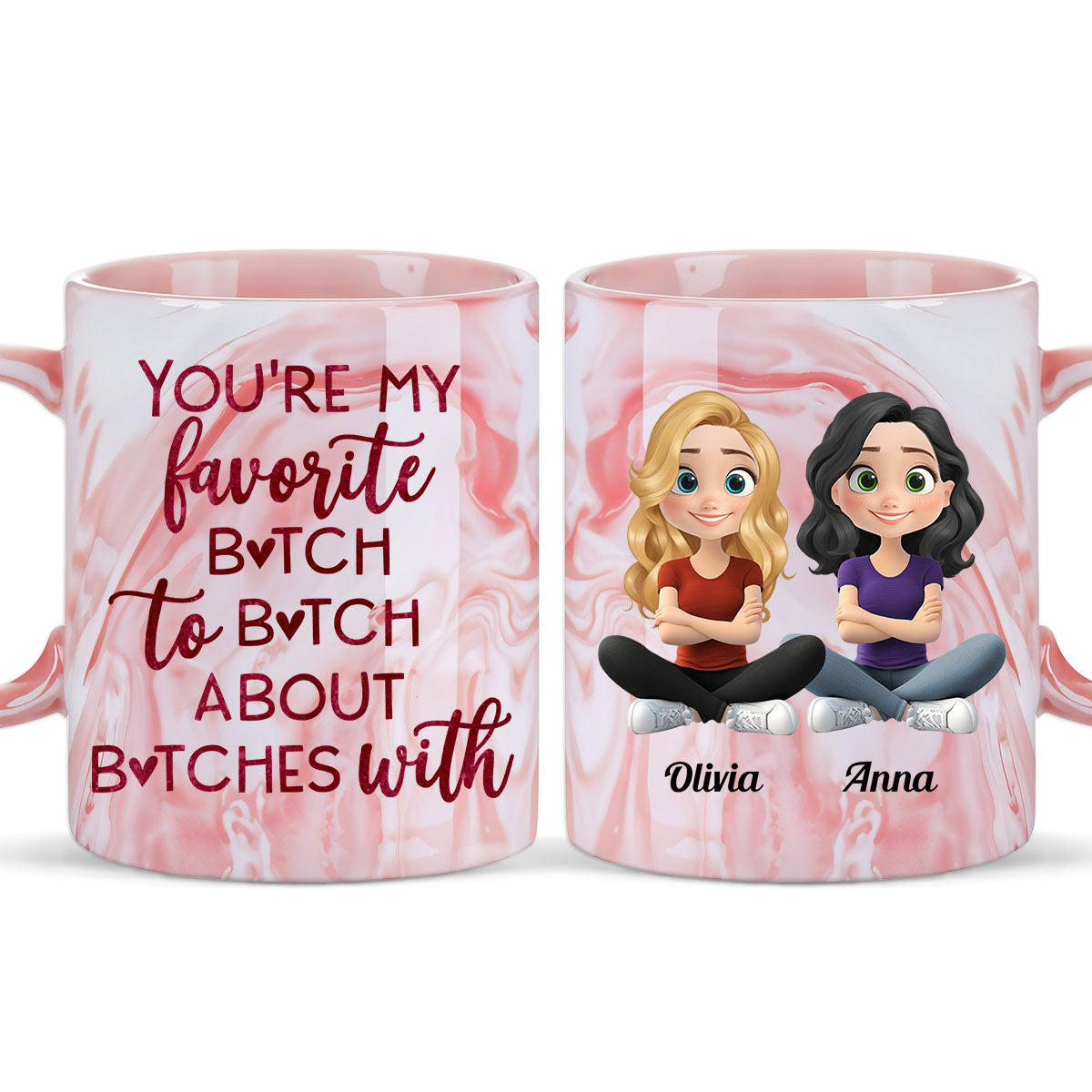 Favorite Bitch - Personalized Custom Pink Marble Mug