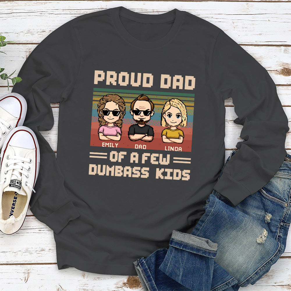 Proud Dad Of A Few Kids - Personalized Custom Shirt