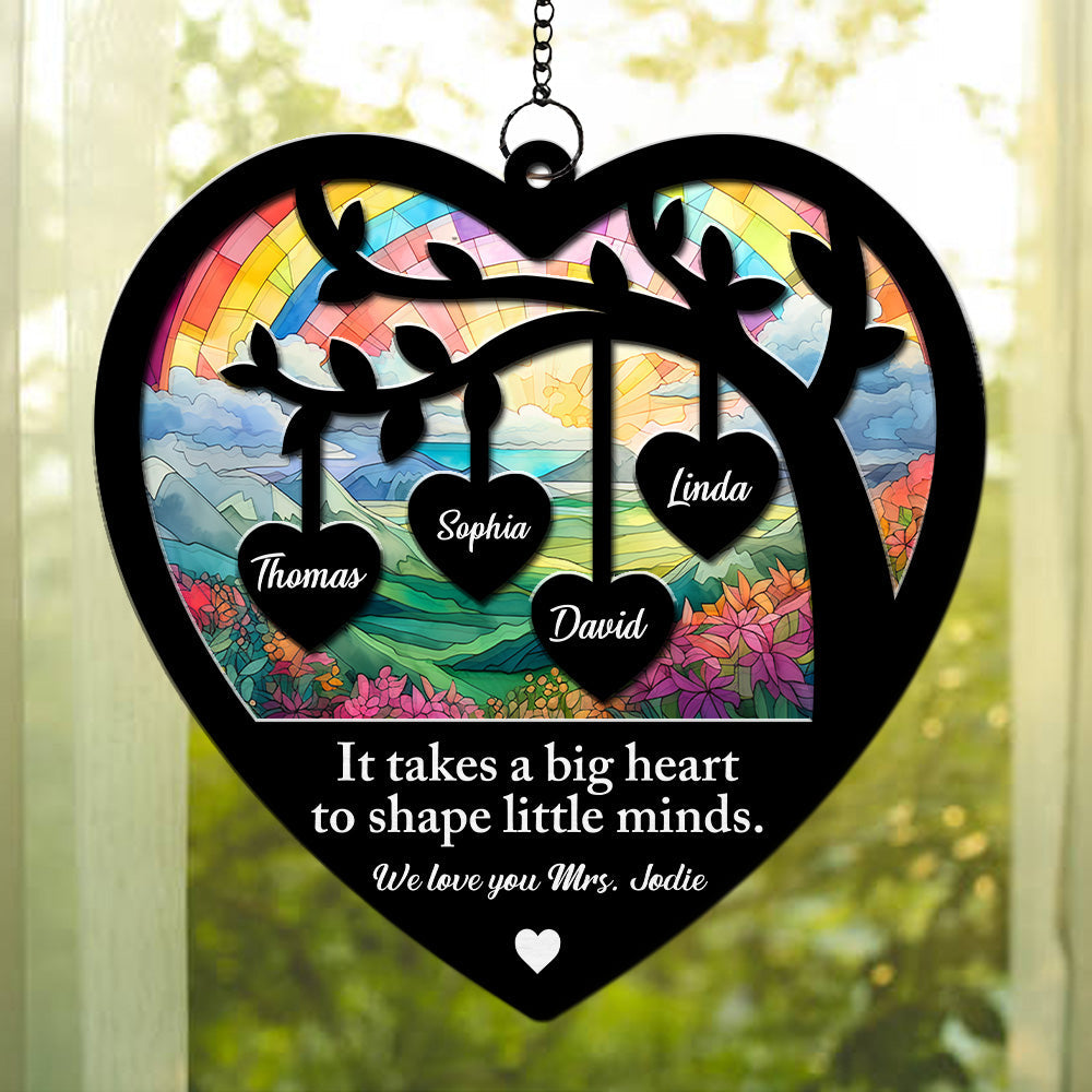 Your Big Heart Shapes Our World - Personalized Custom Suncatcher