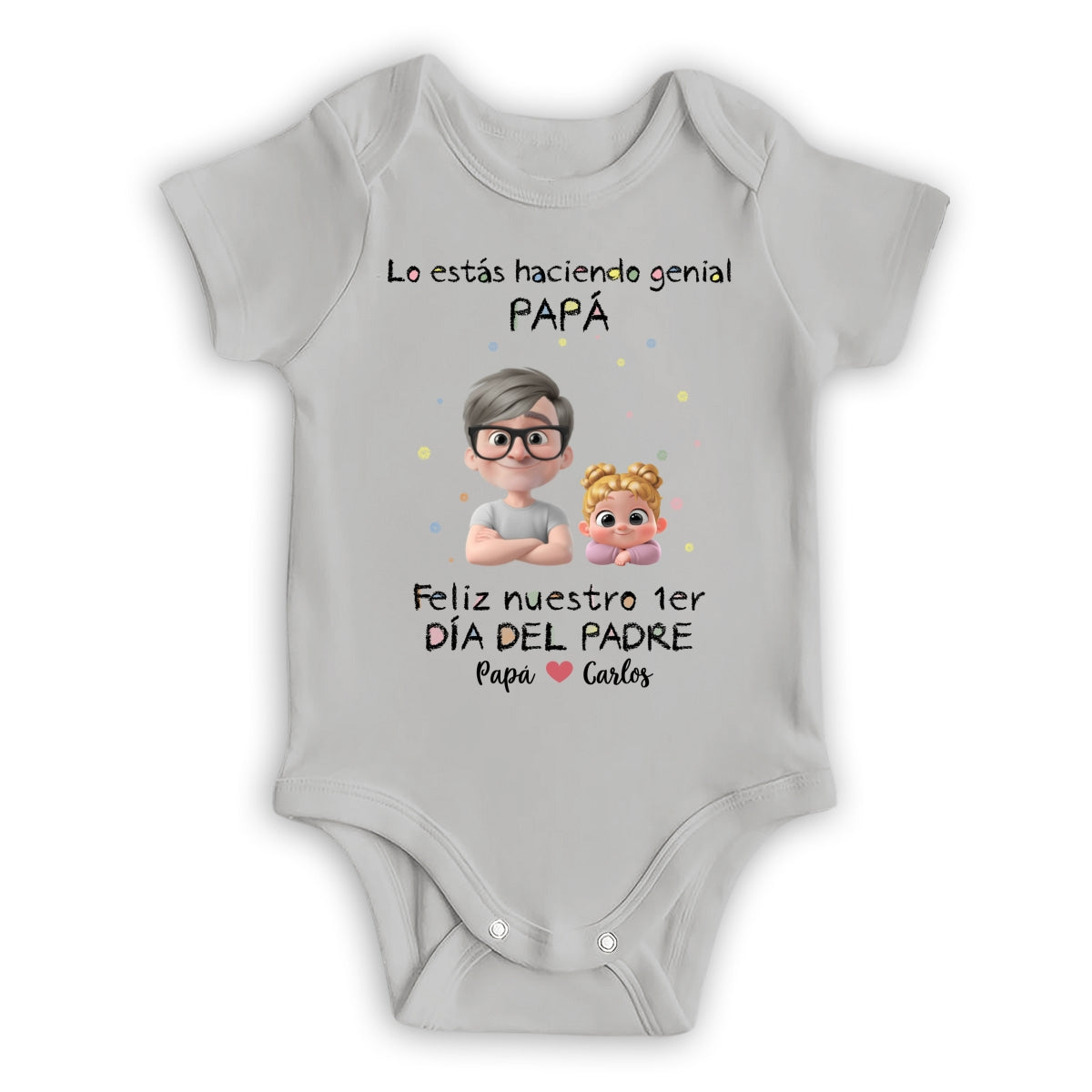 Lo Estás Haciendo Genial - Body Personalizado para Bebé