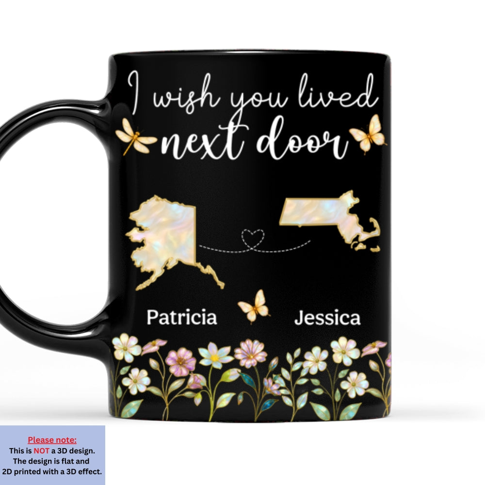 Wish You Lived Closer Mother Of Pearl - Personalized Custom Coffee Mug