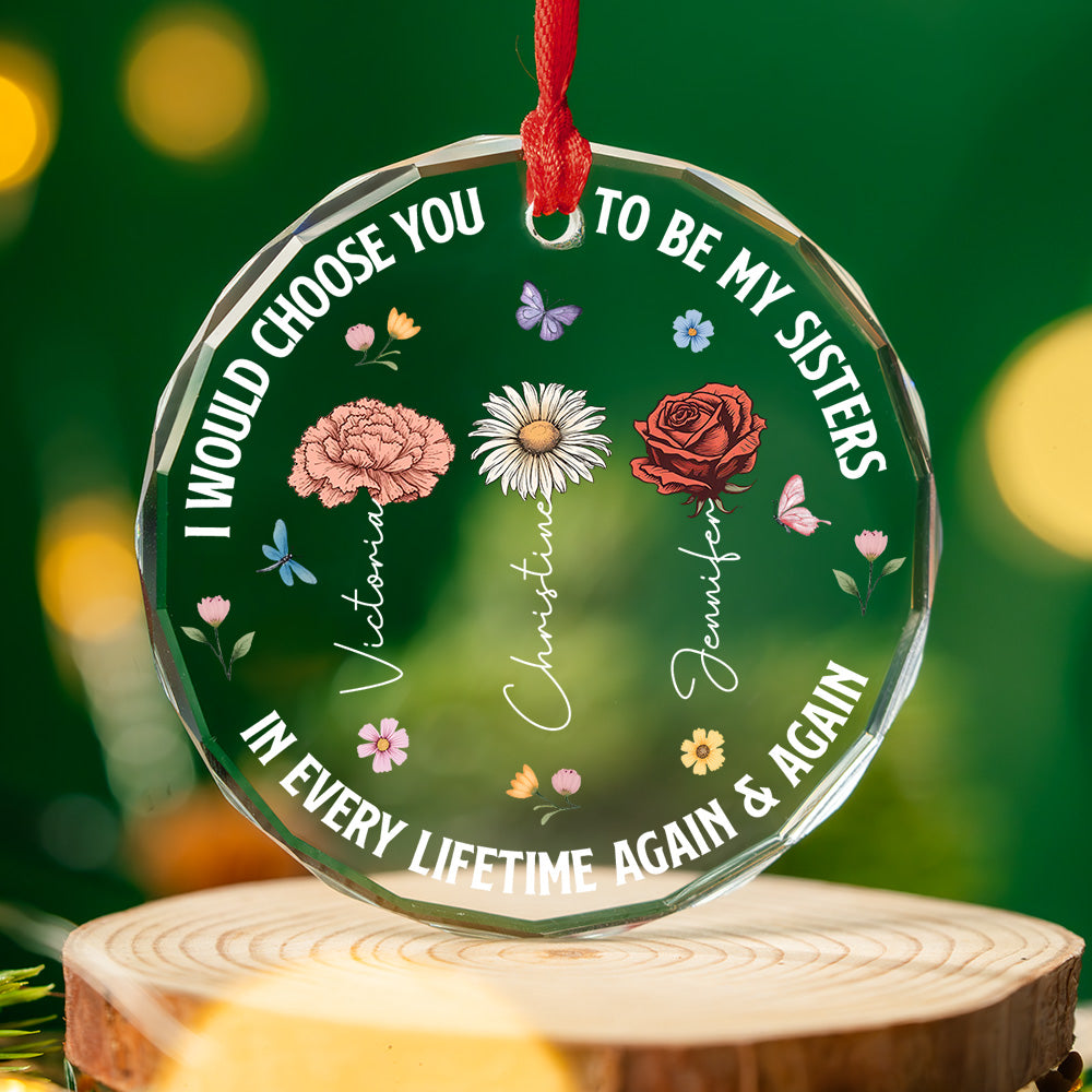 Choose You To Be My Sister - Personalized Custom Glass Ornament