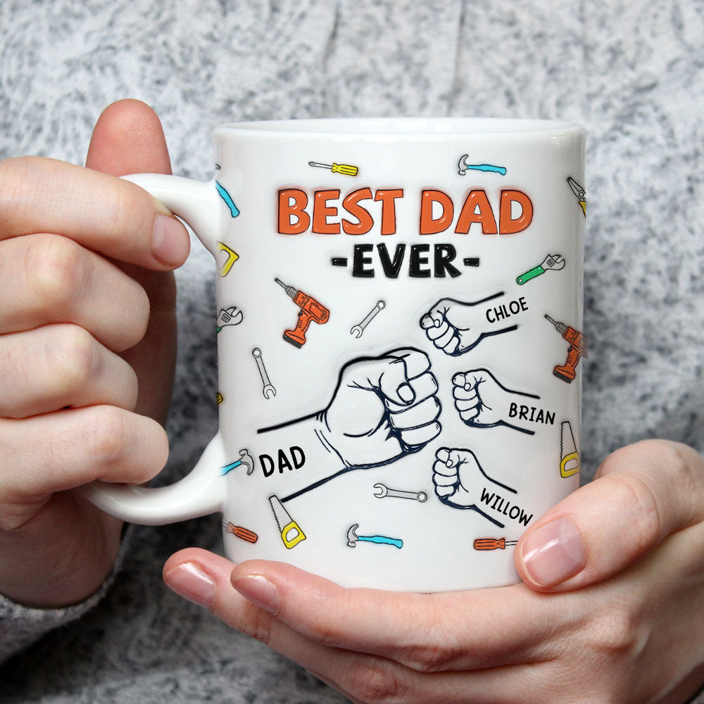 Best Father Ever - Personalized Custom 3D Inflated Effect Mug
