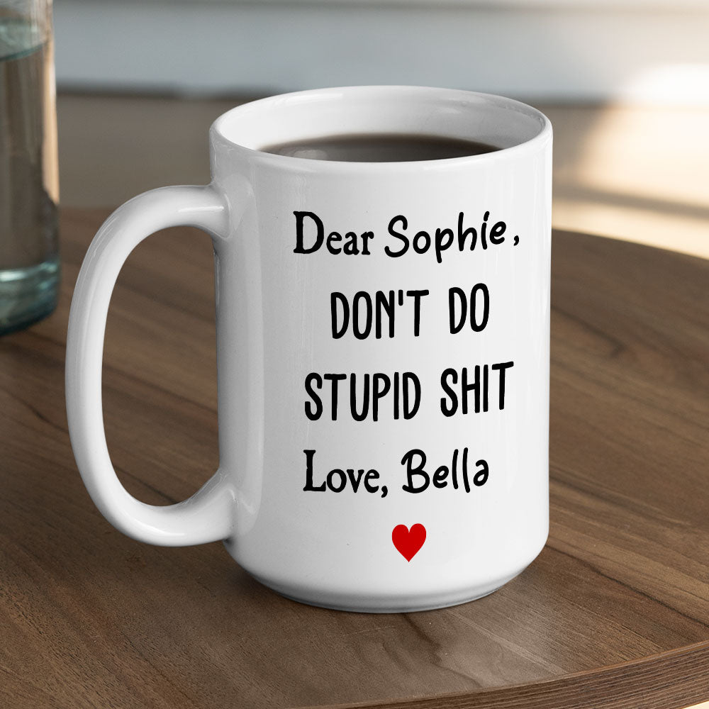 Do Not Do Bad Thing - Personalized Custom Coffee Mug