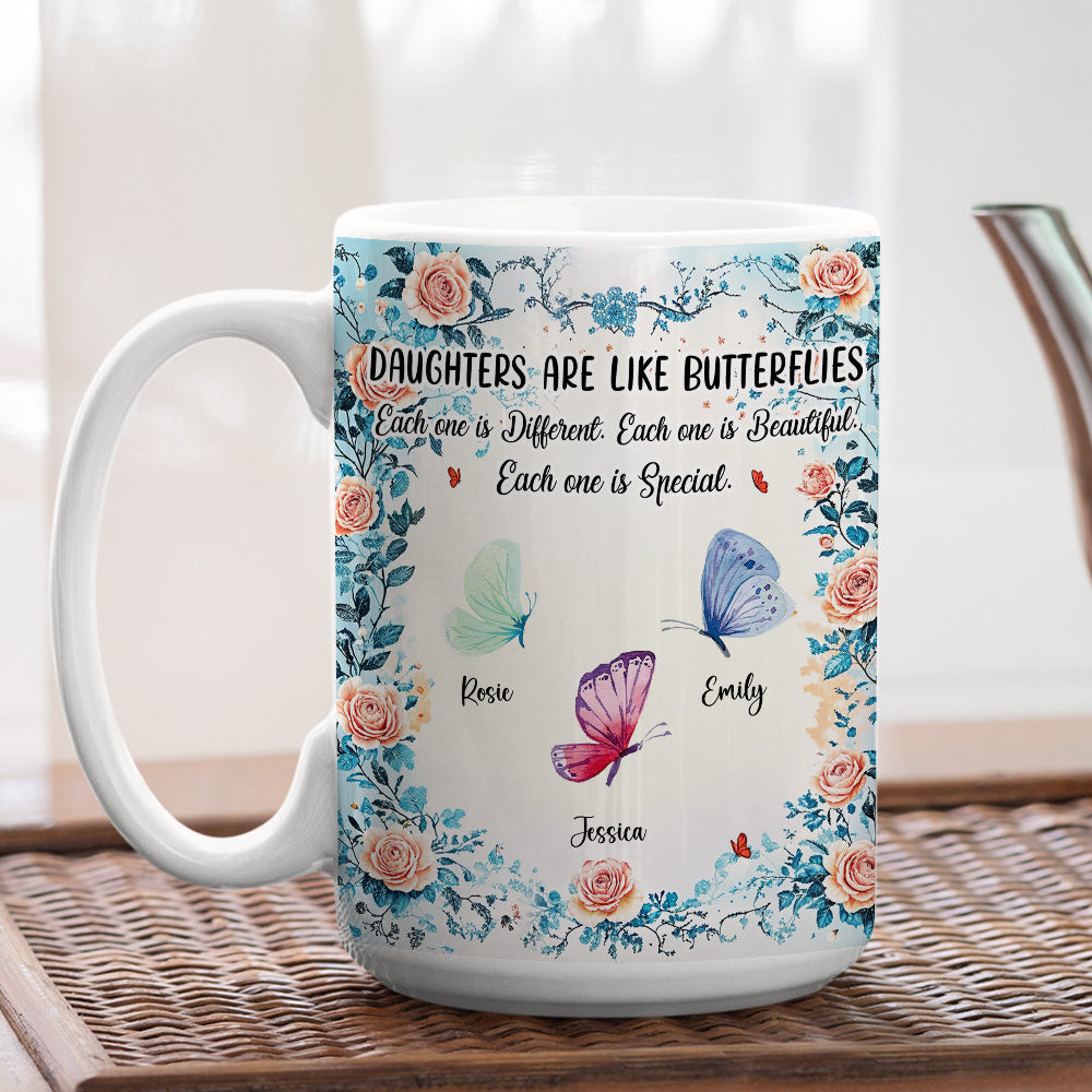 Daughters Bloom With Beauty - Personalized Custom Coffee Mug