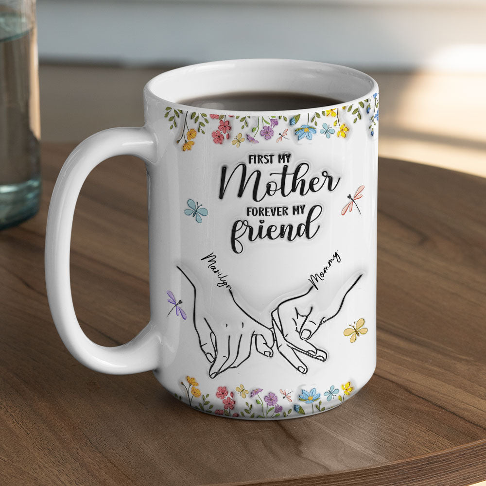First My Daughter Forever My Friend Flower Version - Personalized Custom 3D Inflated Effect Mug