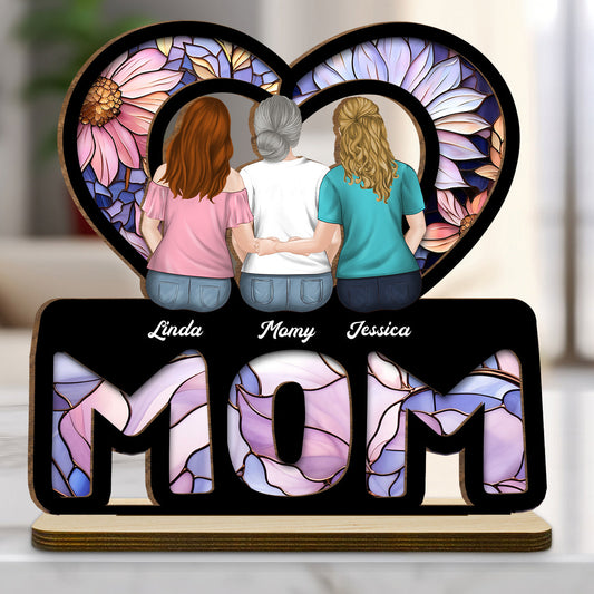 We Love You Mom - Personalized Custom 2-Layer Wood Plaque With Flat Base